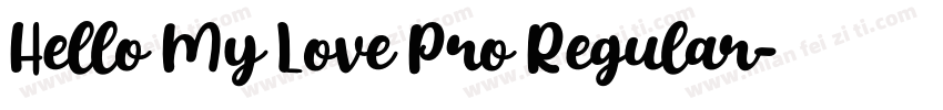 Hello My Love Pro Regular字体转换